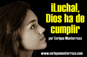 Enrique-Lucha-Dios-ha-de-cumplir